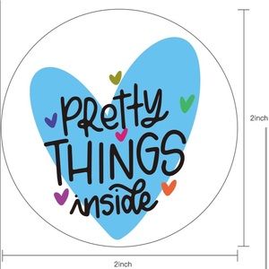 Pretty Things Inside- Blue Heart with white background 2 inch stickers